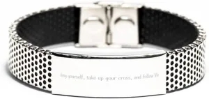 Deny Yourself, Take Up Your Cross, and Follow Me Matthew 16:24 Christian Friend Long Distance Friendship Prophetic Jewelry Soul Sisters Stainless Steel Bracelet