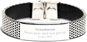 Grandmom Stainless Steel Bracelet|Engraved Luke 18:1|Inspirational Gifts for Grandma on Birthday or Holidays|Prayer and Perserverance|Godly Grandmom Accessories