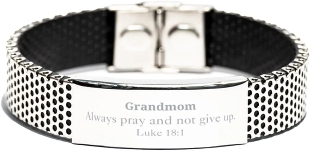 Grandmom Stainless Steel Bracelet|Engraved Luke 18:1|Inspirational Gifts for Grandma on Birthday or Holidays|Prayer and Perserverance|Godly Grandmom Accessories
